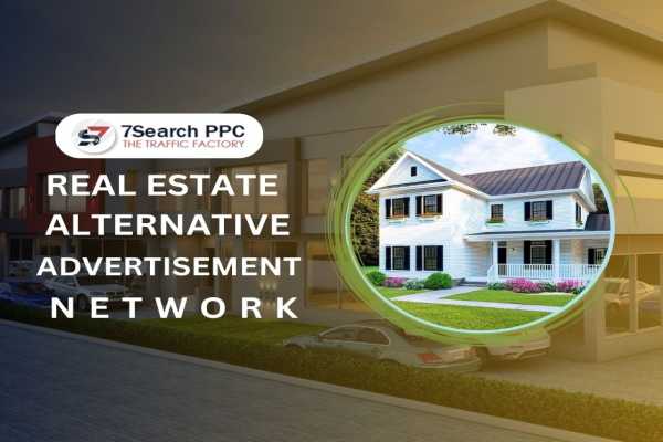 Real Estate Creative Ads Advertising Network - 7Search PPC